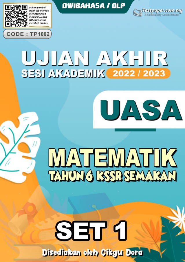 Set Kertas Ujian Akhir Sesi Akademik Uasa Matematik Tahun