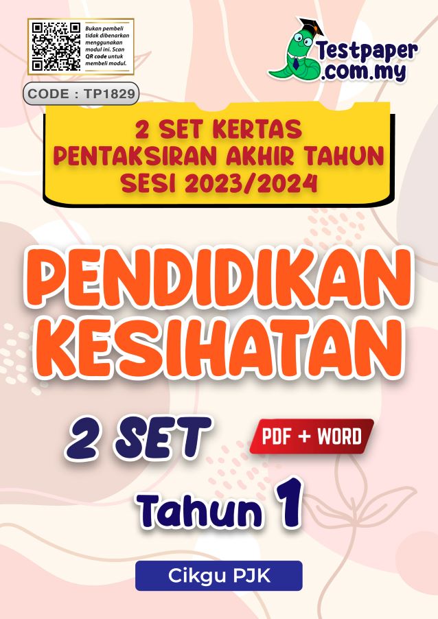 2 SET PENTAKSIRAN AKHIR TAHUN PENDIDIKAN KESIHATAN TAHUN 1 PAT SESI