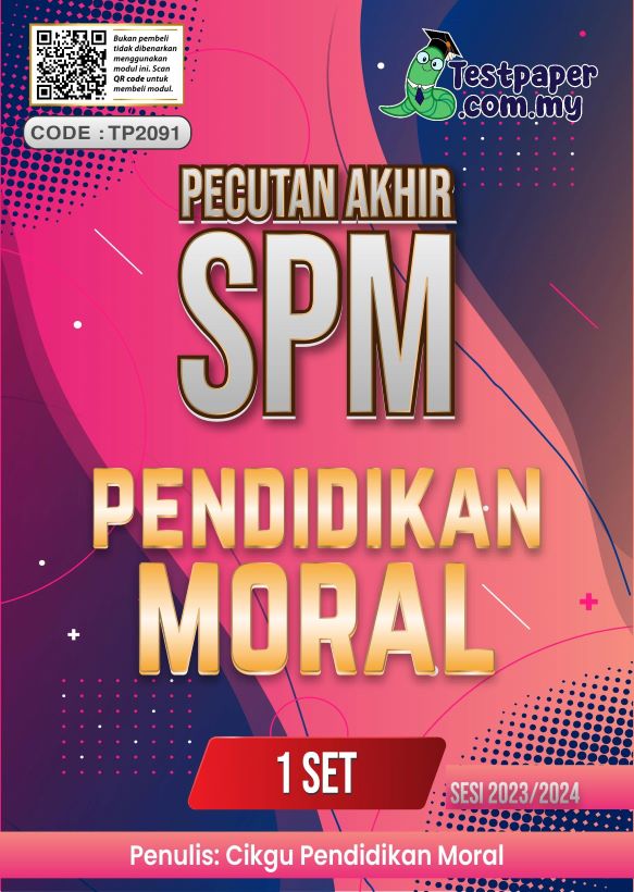 1 SET MODUL PECUTAN AKHIR SPM PENDIDIKAN MORAL (2023-2024) - Cikgu.Info