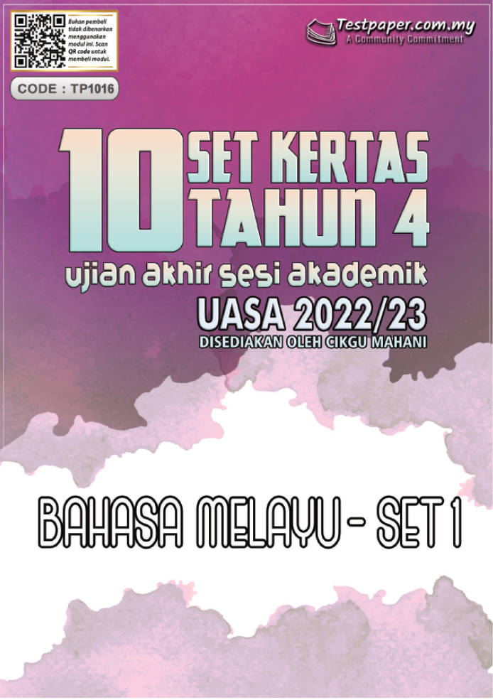 10 SET KERTAS SOALAN UJIAN AKHIR SESI AKADEMIK (UASA) 2022/23 TAHUN 4 ...