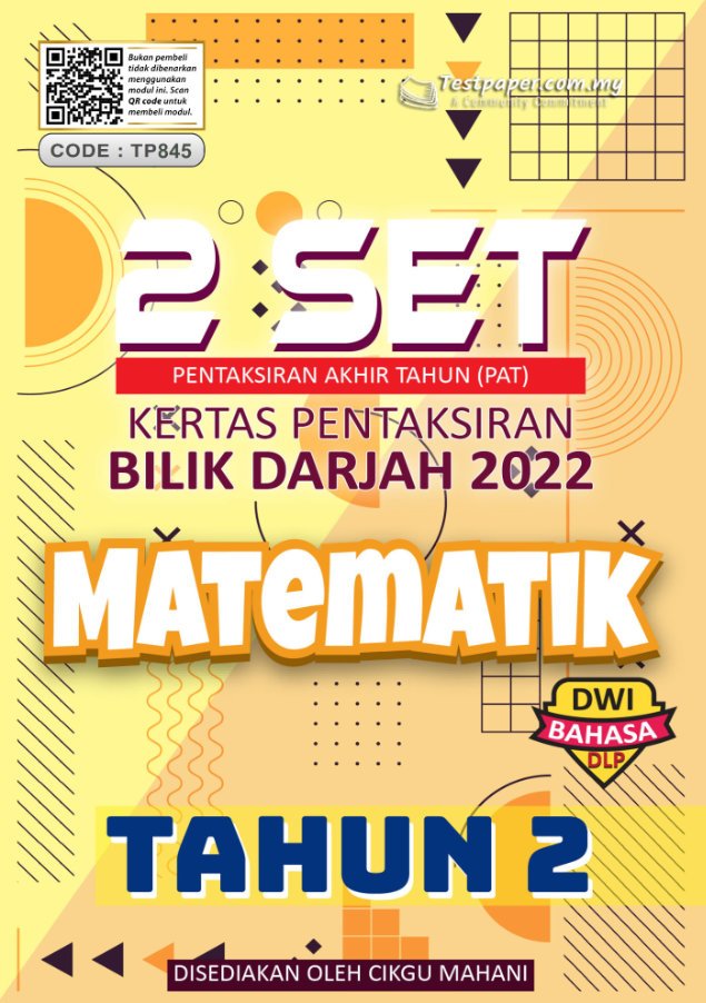 2 SET KERTAS MATEMATIK PERSEDIAAN PBD SESI AKHIR 2022 - TAHUN 2 (BONUS ...