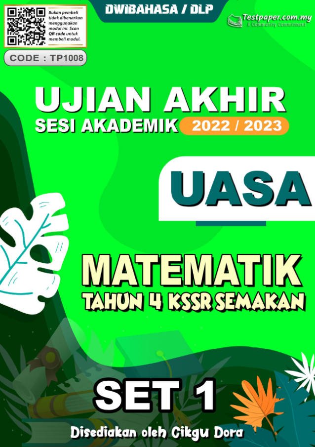 2 SET KERTAS UJIAN AKHIR SESI AKADEMIK (UASA) MATEMATIK TAHUN 4 ...