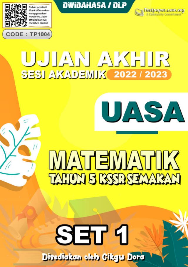 2 SET KERTAS UJIAN AKHIR SESI AKADEMIK (UASA) MATEMATIK TAHUN 5 ...