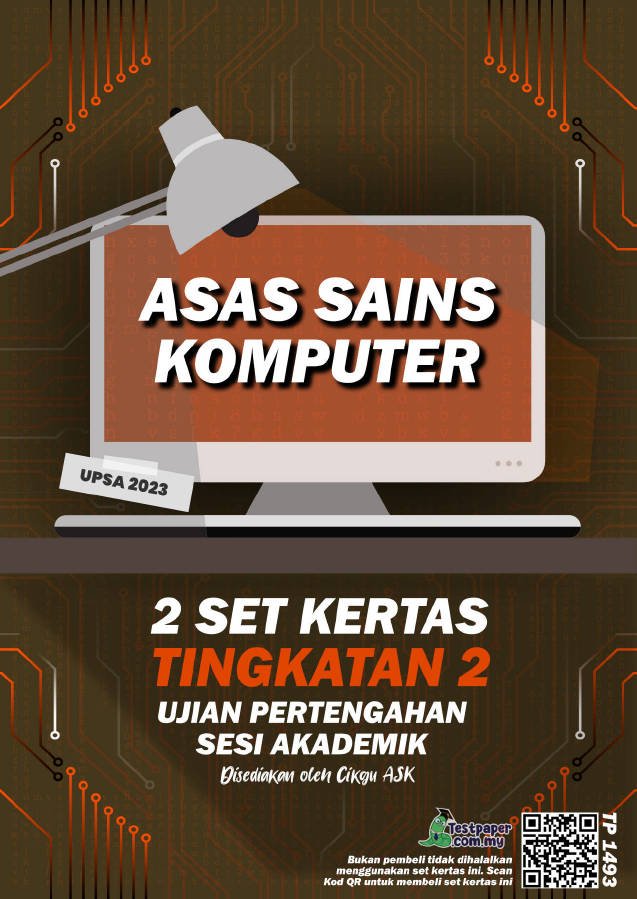 2 SET KERTAS UJIAN PERTENGAHAN TAHUN ASAS SAINS KOMPUTER (ASK ...
