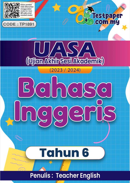 2 SET UJIAN AKHIR SESI AKADEMIK BAHASA INGGERIS TAHUN 6 (UASA SESI 2023 ...