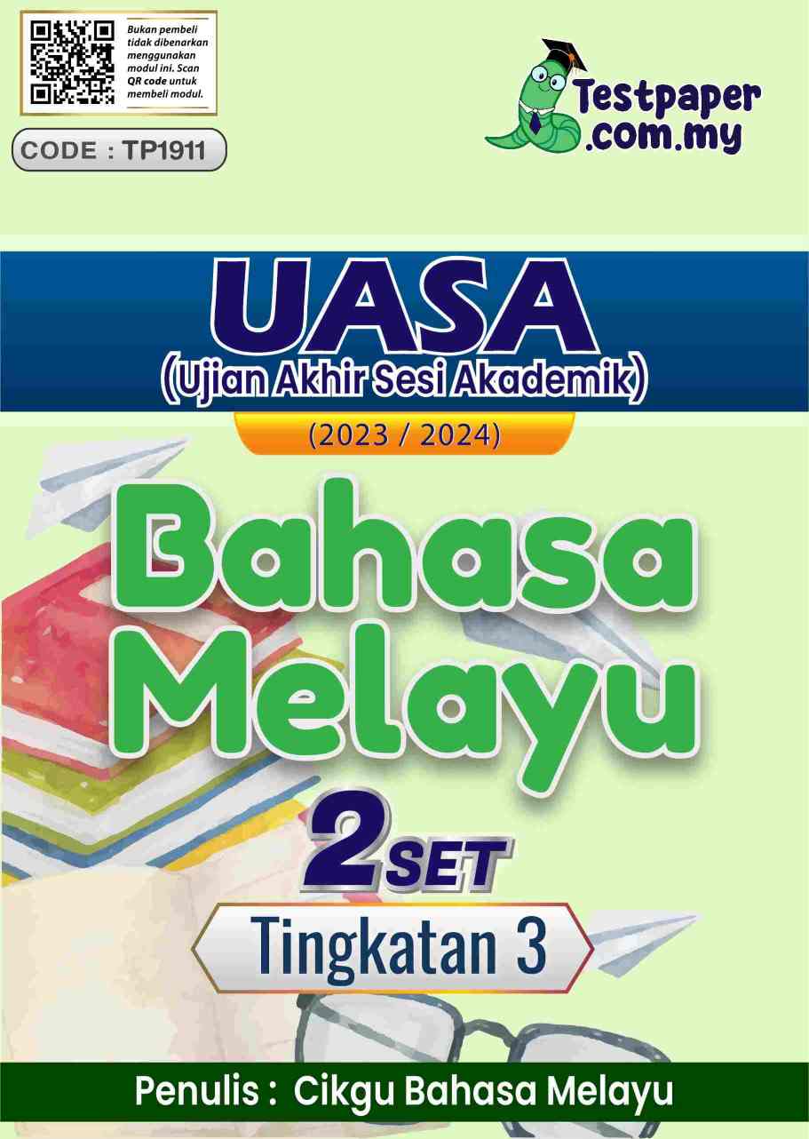 2 SET UJIAN AKHIR SESI AKADEMIK BAHASA MELAYU TINGKATAN 3 (UASA SESI ...