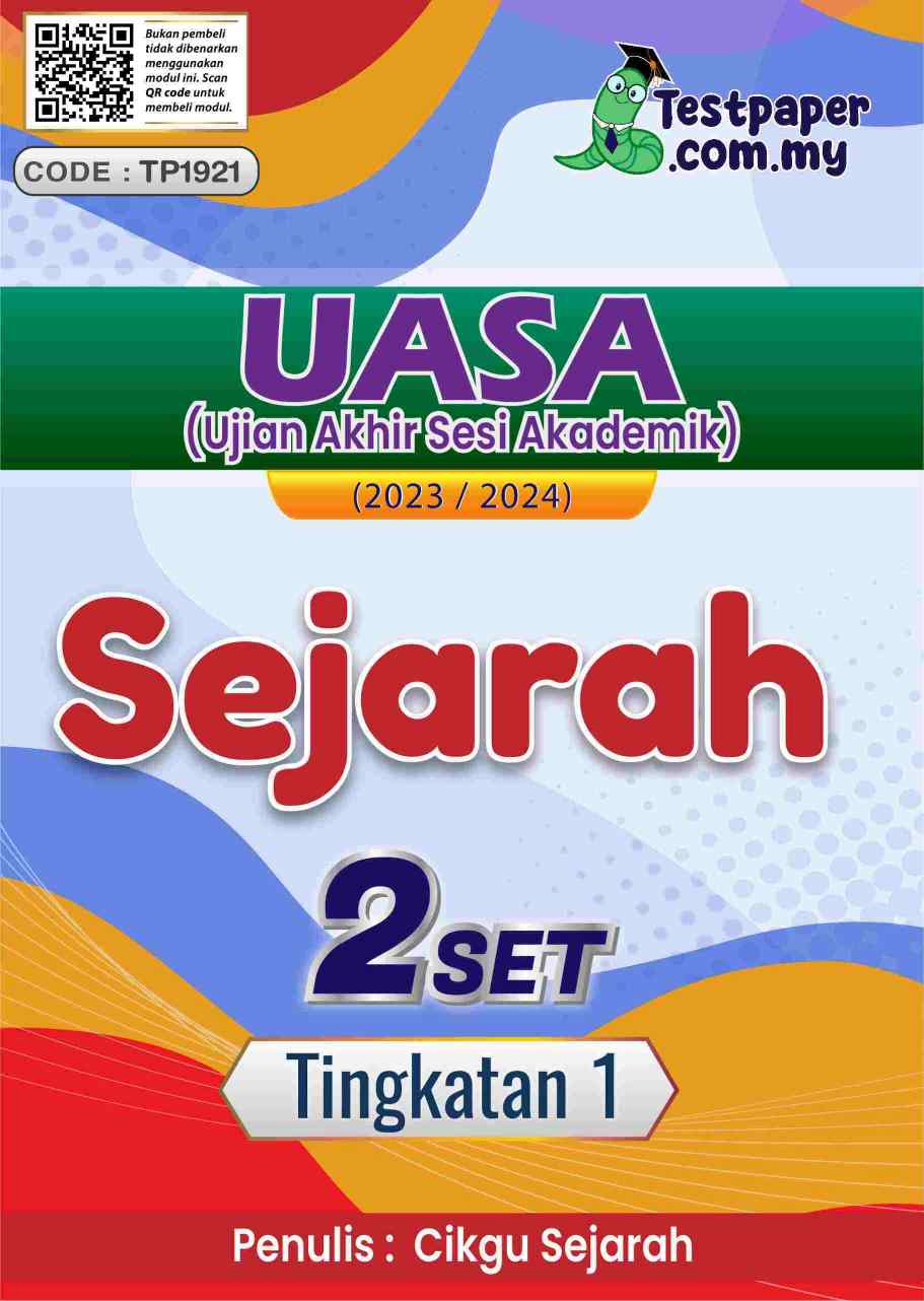 2 SET UJIAN AKHIR SESI AKADEMIK SEJARAH TINGKATAN 1 (UASA SESI 2023 ...