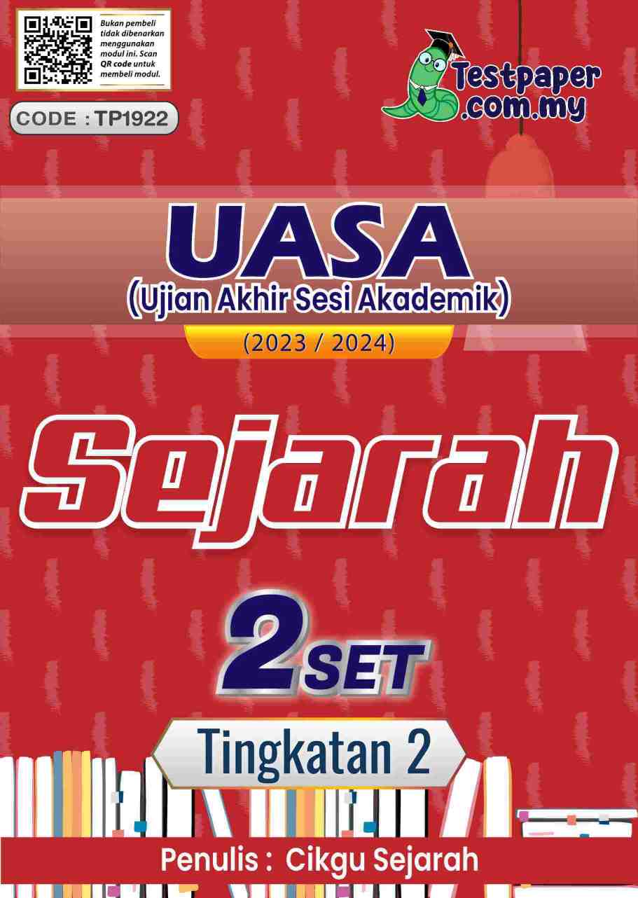 2 SET UJIAN AKHIR SESI AKADEMIK SEJARAH TINGKATAN 2 (UASA SESI 2023 ...