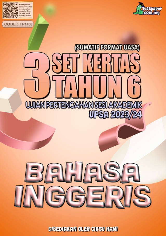 3 SET KERTAS UJIAN PERTENGAHAN SESI AKADEMIK BAHASA INGGERIS TAHUN 6 ...