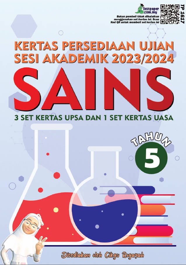 3 SET KERTAS UPSA DAN 1 SET KERTAS UASA SAINS TAHUN 5 SESI 2023-2024 - Cikgu.Info