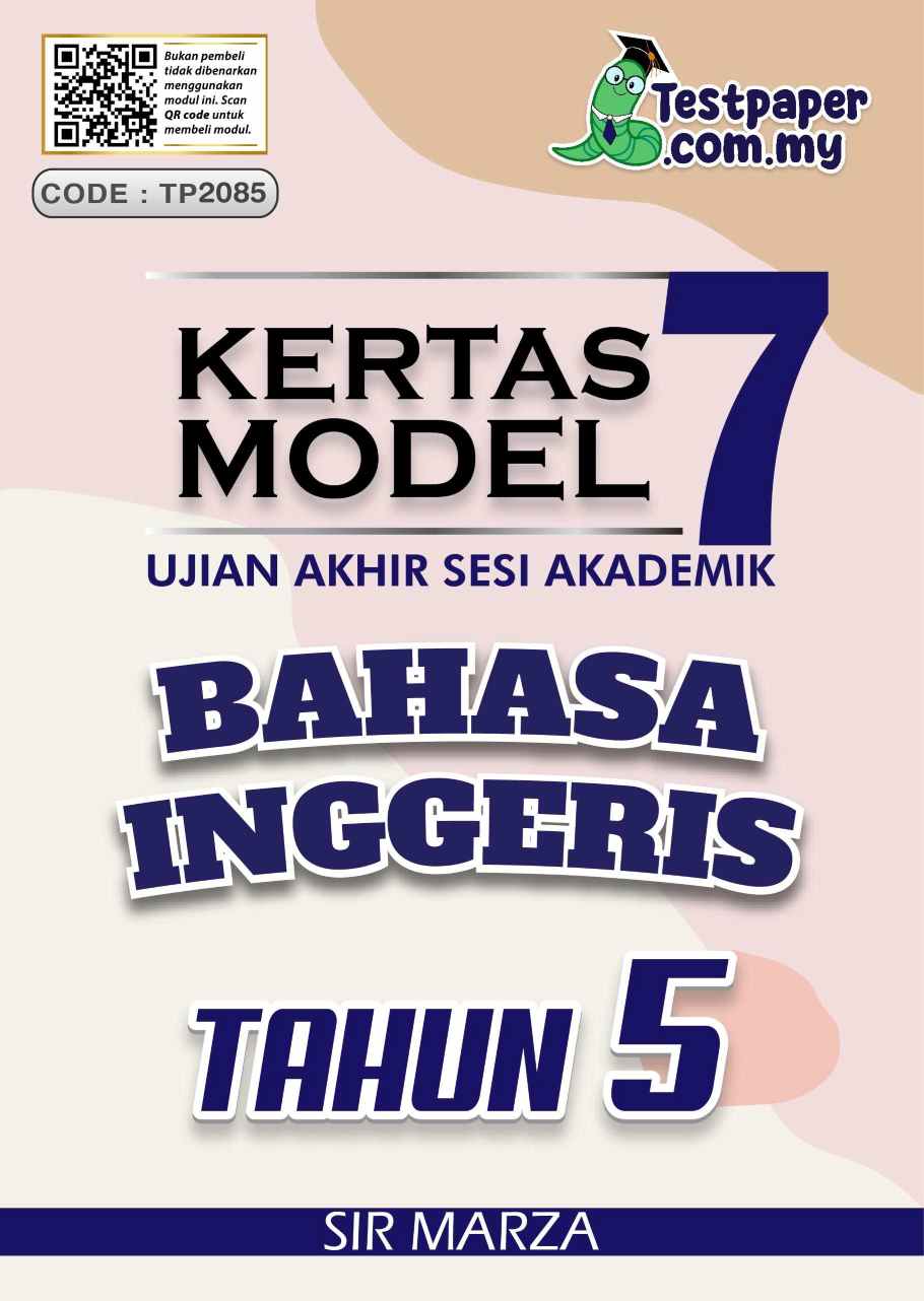 KERTAS MODEL 7 UJIAN AKHIR SESI AKADEMIK BAHASA INGGERIS TAHUN 5 ...