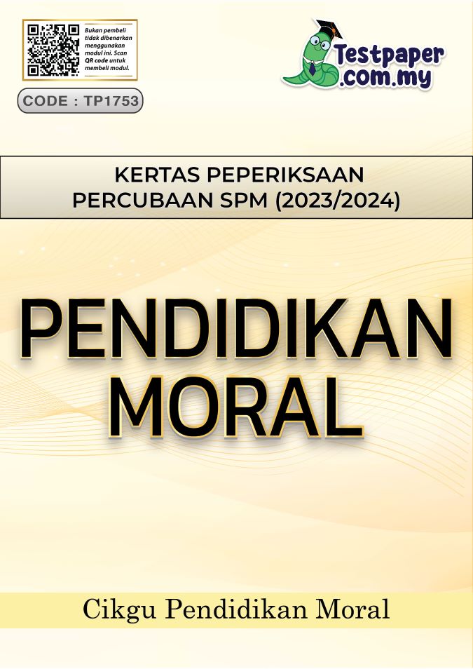 KERTAS PEPERIKSAAN PERCUBAAN SPM PENDIDIKAN MORAL (20232024) Cikgu.Info