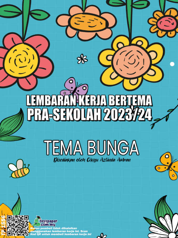 LEMBARAN KERJA BERTEMA PRASEKOLAH - TEMA BUNGA - Cikgu.Info