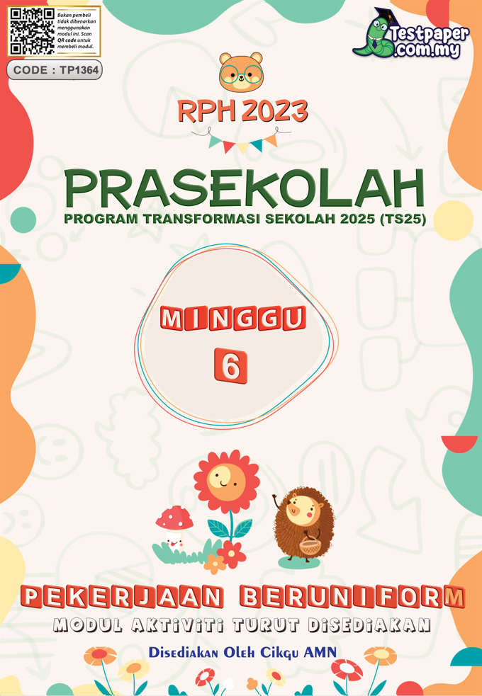 RPH 2023 PRASEKOLAH : MINGGU 06 (PEKERJAAN BERUNIFORM) DAN MINGGU 07 ...