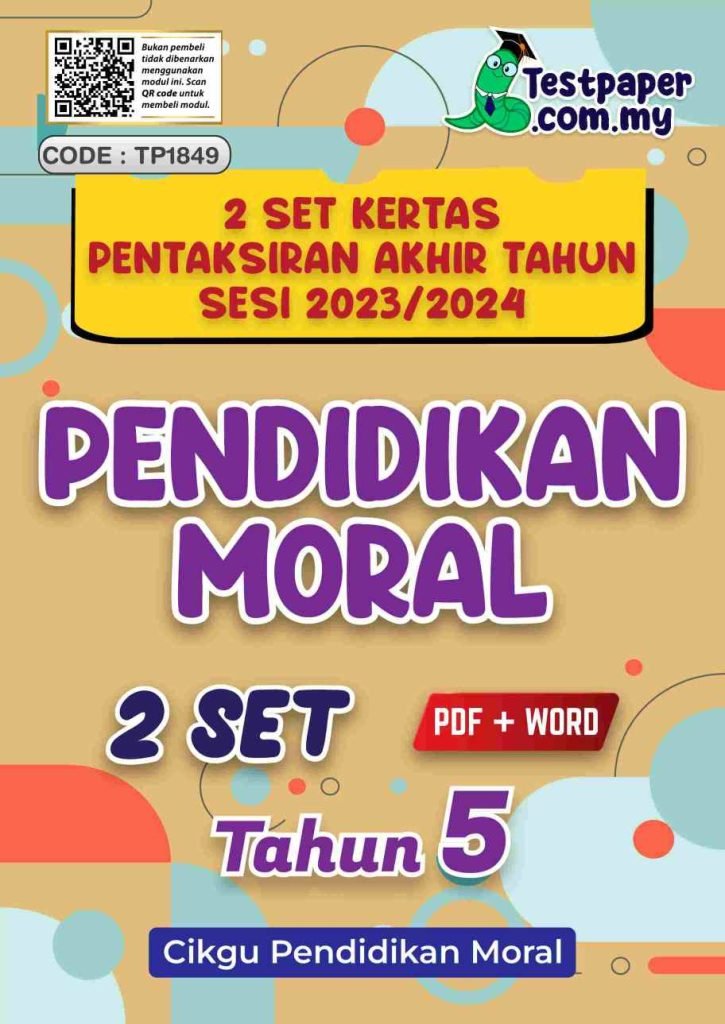 2 Set Pentaksiran Akhir Tahun Pendidikan Moral Tahun 5 Pat Sesi 2023 2024 Cikguinfo 