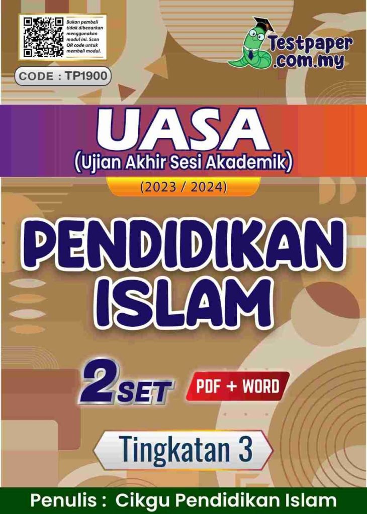 Set Ujian Akhir Sesi Akademik Pendidikan Islam Tingkatan Uasa Sesi